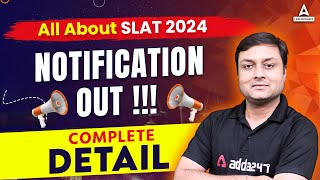 All About  SLAT 2024 Notification Out  SLAT Law Exam 2024  SLAT EXAM Full Details [upl. by Krefetz]