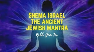 The metaphysics of an ancient Jewish mantra  Shema Israel [upl. by Ricky]