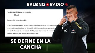 Superclásico jurídico Tribunal absolvió a Colo Colo  Real Madrid en crisis  ep414 BalongRadio [upl. by Iva]