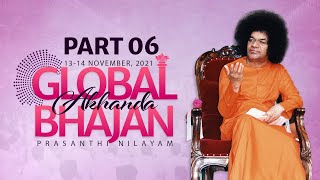 Part 06  Global Akhanda Bhajan 2021  Prasanthi Nilayam [upl. by Neilla]