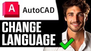 How To Change Autocad Language 2024 [upl. by Esbenshade]