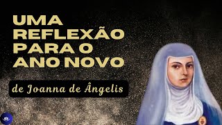 Uma Reflexão de Joanna de Ângelis para o Ano Novo  Psicografia de Divaldo Franco [upl. by Jefferson]