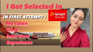 ✈️SpiceJet Cabin Crew Interview Experience In KOLKATA  In first attempt All Rounds Explained [upl. by Adniles]