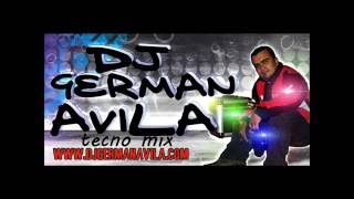 Dj German Avila Tecno Mix [upl. by Ng]