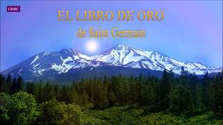 Libro de Oro de Saint Germain  discurso 25 [upl. by Giulio108]