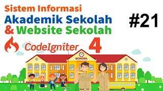 21 Membangun SIAKAD Sekolah Codeigniter 4  Guru Part 1 [upl. by Lazor421]