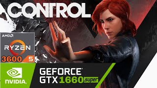 Control  Ryzen 5 3600  GTX 1660 Super  Low Medium amp High Settings [upl. by Maltzman775]