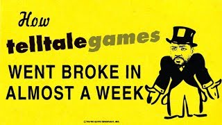 How Telltale Went Broke [upl. by Inalej173]