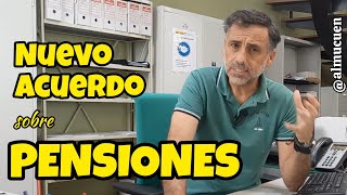 Nuevo acuerdo sobre pensiones [upl. by Yelyac]