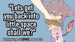 asmr friend tries to put you in little space age regression roleplay gender neutral [upl. by Audris610]