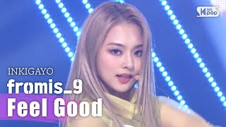 fromis9프로미스나인  Feel Good SECRET CODE 인기가요 inkigayo 20200927 [upl. by Alyehs]