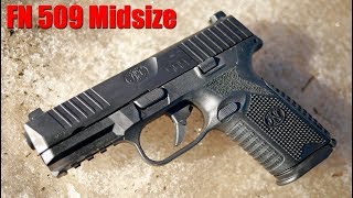 FN 509 Midsize Review The Best 9mm Pistol Out Of The Box [upl. by Noirret382]