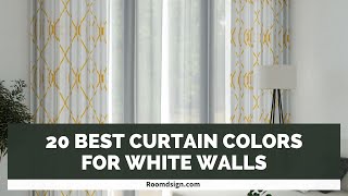 What Color Curtains go with White Walls [upl. by Celestine]