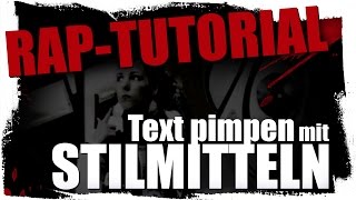 Deinen RAPTEXT aufpimpen mit rhetorischen Mitteln  Rap Tutorial [upl. by Yentterb]