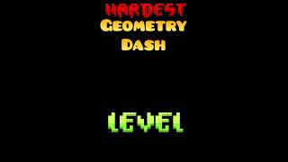 hardest geometry dash level [upl. by Calesta]