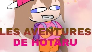 Les aventures de hotaru gacha clubs fr [upl. by Strep]