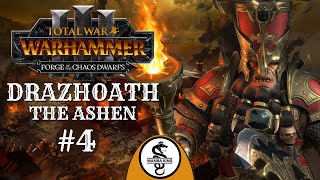 Drazhoath The Ashen  Ep4  Chaos Dwarfs Campaign  Total War Warhammer 3 [upl. by Gorrono]