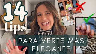 14 TIPS PARA VERTE ELEGANTE Y SOFISTICADA ELEVA TU ESTILO ✨ [upl. by Danzig818]