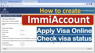 How to create an ImmiAccount for Australia  Apply visa online  Check visa application status [upl. by Sivram852]