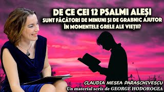 De ce cei 12 Psalmi Alesi sunt facatori de minuni si de grabnic ajutor in momentele grele ale vietii [upl. by Lewap]