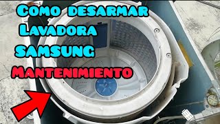 COMO desarmar lavadora SAMSUNG limpieza y mantenimiento [upl. by Dnalloh]