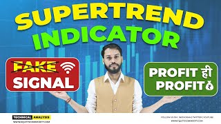 SUPERTREND INDICATOR  REMOVE FAKE SIGNAL FROM SUPER TREND  SUPERTREND SETTING FOR INTRADAY [upl. by Almap]