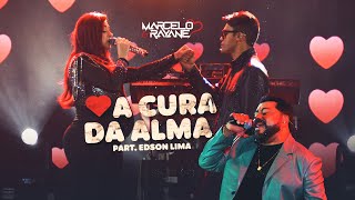 Marcelo e Rayane Edson Lima  A Cura da Alma  Ao Vivo SerritaPE [upl. by Sivia]