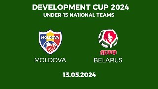 Development Cup 2024 Moldova U15  Belarus U15 [upl. by Idac]