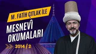 M Fatih Çıtlak ile Mesnevî Okumaları I 25 Ocak 2014 mfatihçıtlak fatihçıtlak [upl. by Yrdnal]