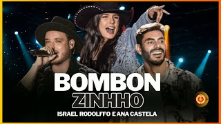 Bombonzinho  Israel amp Rodolffo  AO VIVO [upl. by Ydnas]