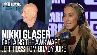 Nikki Glaser Explains the Awkward Jeff Ross Moment at the Tom Brady Roast [upl. by Clemente710]