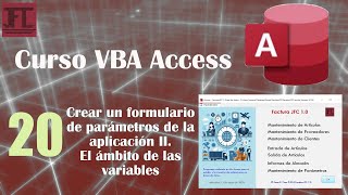 video 20 ‐ Curso VBA Access Crear un formulario de parámetros II El ámbito de las variables [upl. by Virg]