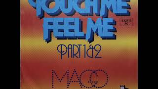 Mago  Touch Me Feel Me 1980 [upl. by Westmoreland471]