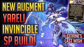 Warframe  YARELI Literally Indestructible Merulina Build  Citrine’s Last Wish READ PINNED [upl. by Eicats284]