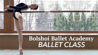 Ballet Class of the Bolshoi Ballet Academy  Moscow Russia  YAGP Partner School [upl. by Felita]