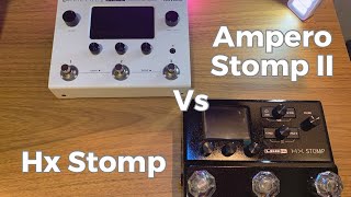 Ampero Stomp 2 vs Hx Stomp  Qual a melhor Comparando o timbre usando Dual Amps e Modulações [upl. by Yllah19]