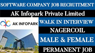 AK Infopark Pvt Ltd Job VacancyMale amp FemaleTamilnadu JobsMnc JobsSoftware JobsPermanent Jobs [upl. by Snevets]