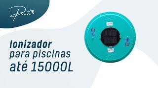 Requisitos necessários para escolher o Ionizador Solar Priori para piscinas até 15000L [upl. by Augustine527]