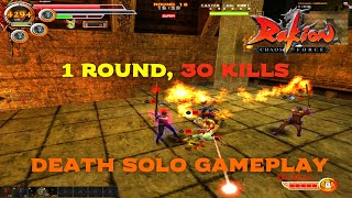 Rakion  Death Solo Gameplay 1 Round 30 Kills [upl. by Grosz]