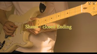 Shaun숀  quotClosed Endingquot닫힌 엔딩 cover 루프 스테이션 Loop station  guitar cover [upl. by Othella]