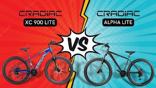 Cradiac Alpha Lite VS XC 900  Cradiac Cycles Review  Shimano Gear Set  Best MTB Cycle [upl. by Nosnarb]