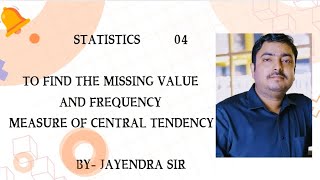 How to find the missing values and frequencyMeasures of central tendencyStatisticsBBABCOMBCA [upl. by Htirehc]