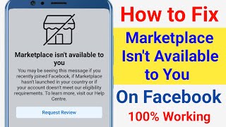 How to Fix Facebook Marketplace Isn’t Available to You 2024  Marketplace Isn’t Available to You Fix [upl. by Eseekram932]