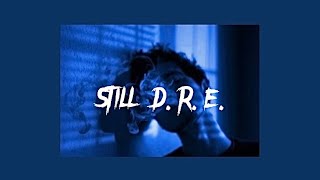 Still Dre  edit audio [upl. by Kore]