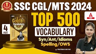 SSC CGL MTS 2024  Top 500 Vocabulary Synonyms Antonyms Idioms OWS By Pratibha Mam [upl. by Rip360]