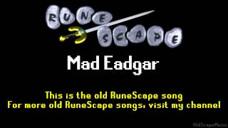 Old RuneScape Soundtrack Mad Eadgar [upl. by Zelle]