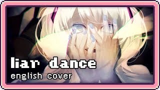 Liar Dance ♡ English Cover【rachie】ライアーダンス [upl. by Ardnola]