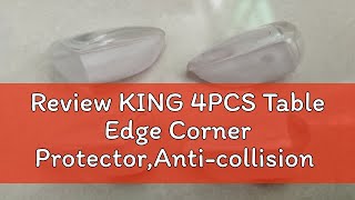 Review KING 4PCS Table Edge Corner ProtectorAnticollision Angle Baby Security Table Corner Guard [upl. by Veronique]