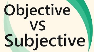 Differences between Objective and Subjective  Business Terms amp videos  SimplyInfonet [upl. by Alehc]