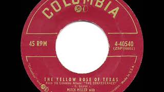 1955 HITS ARCHIVE The Yellow Rose Of Texas  Mitch Miller a 1 record [upl. by Angy]